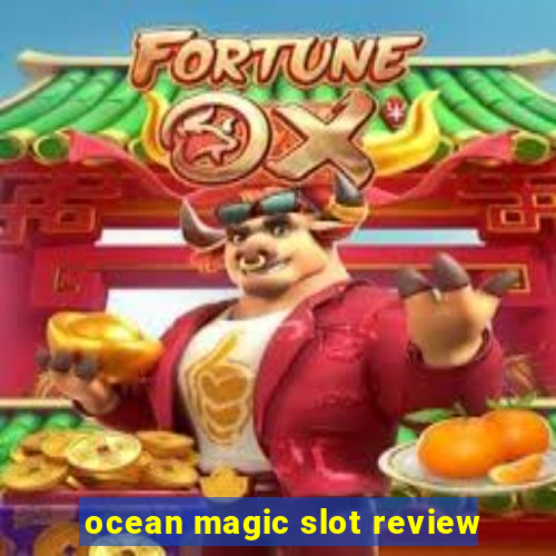 ocean magic slot review