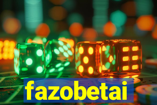 fazobetai