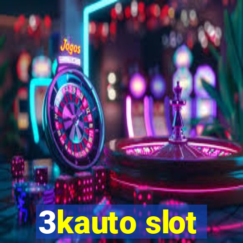 3kauto slot