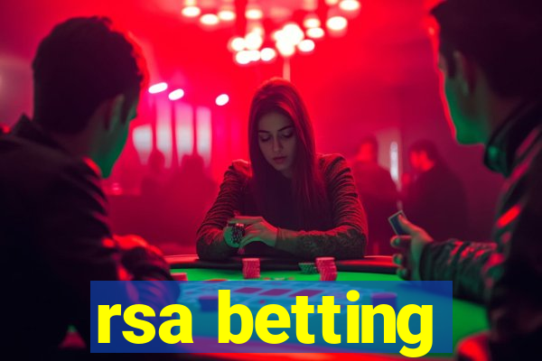 rsa betting