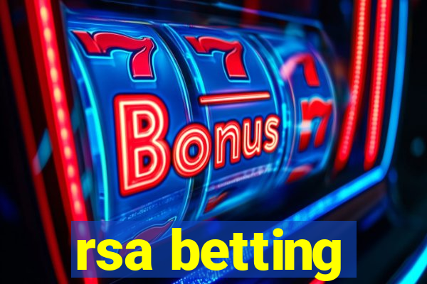 rsa betting