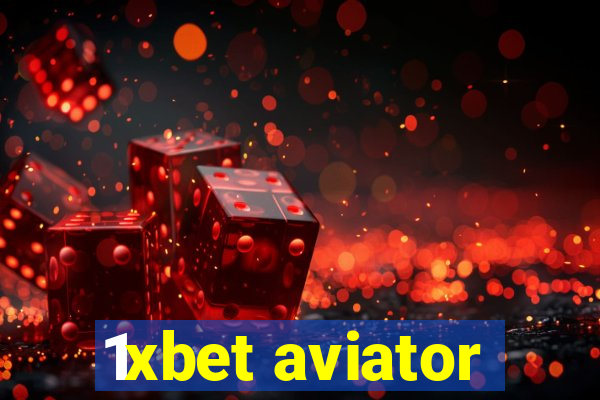 1xbet aviator