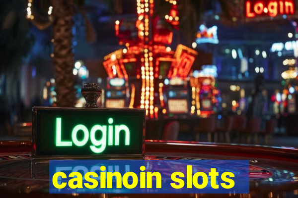 casinoin slots