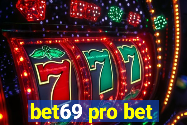 bet69 pro bet