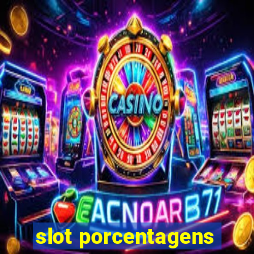 slot porcentagens