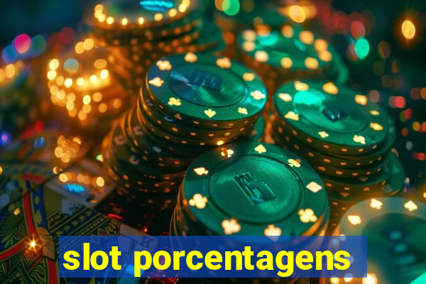 slot porcentagens