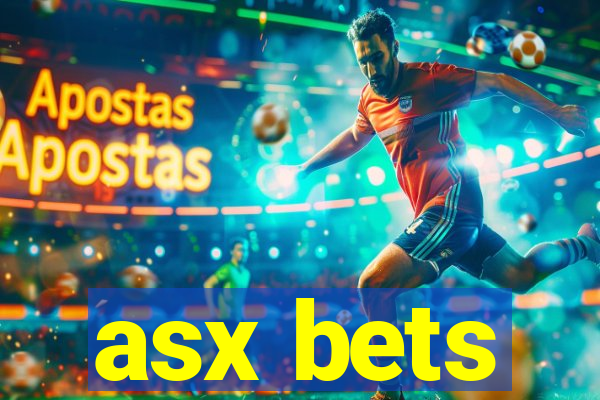 asx bets