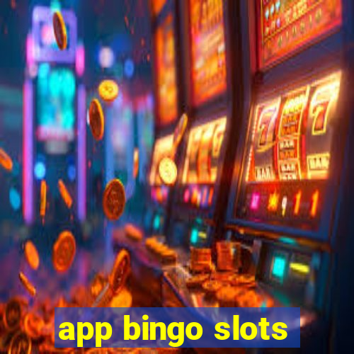 app bingo slots