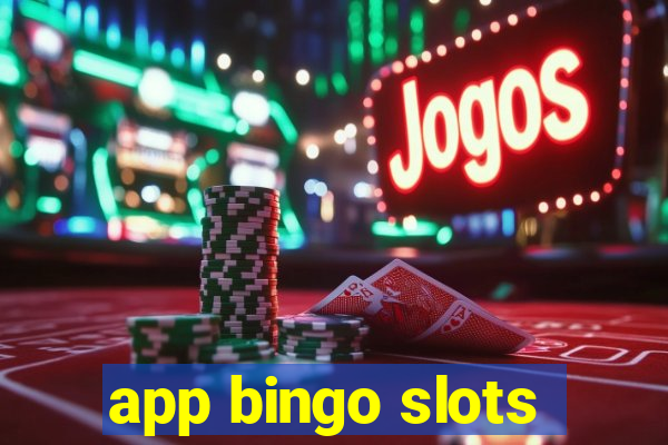 app bingo slots