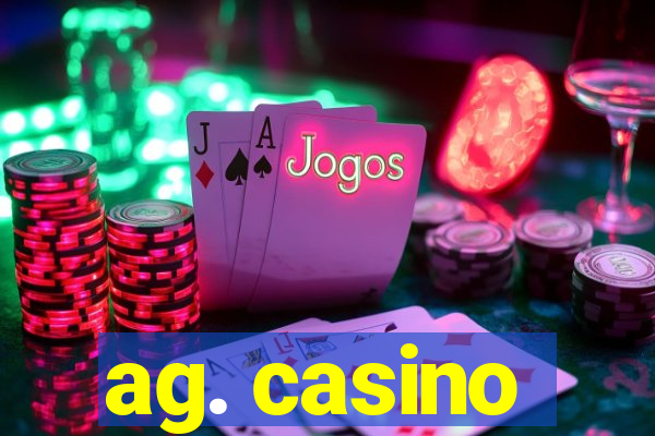 ag. casino