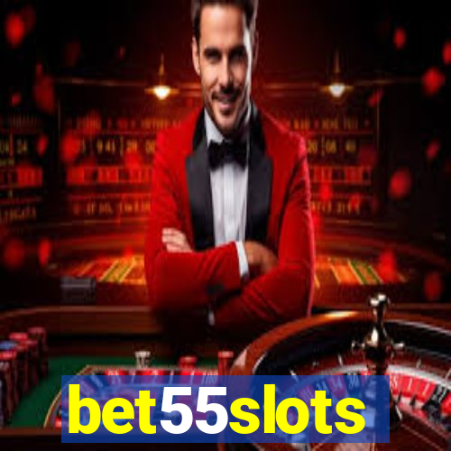 bet55slots