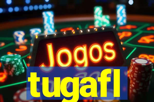 tugafl