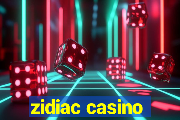 zidiac casino