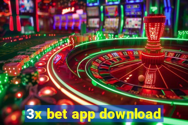 3x bet app download