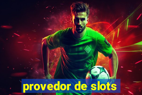 provedor de slots