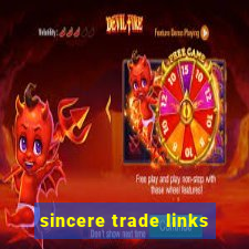 sincere trade links