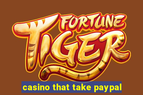 casino that take paypal