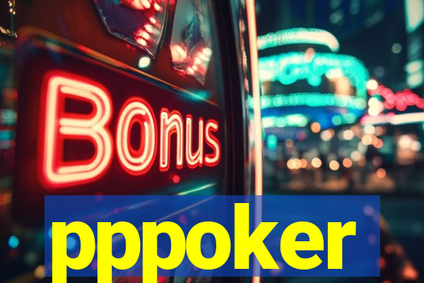 pppoker