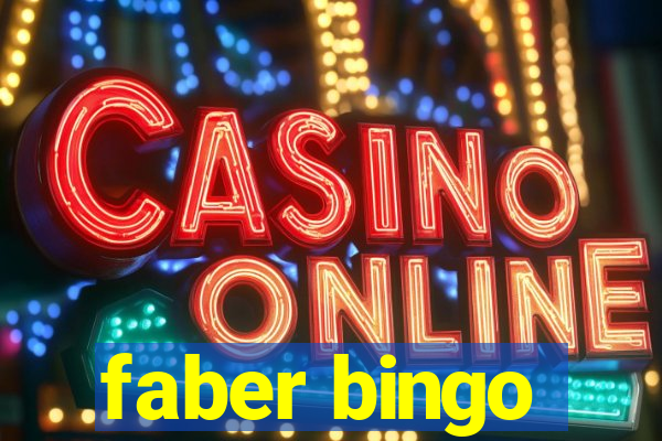 faber bingo