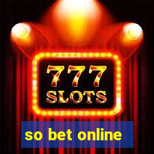 so bet online