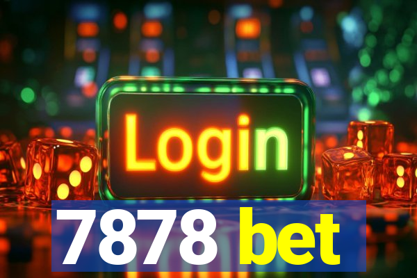 7878 bet