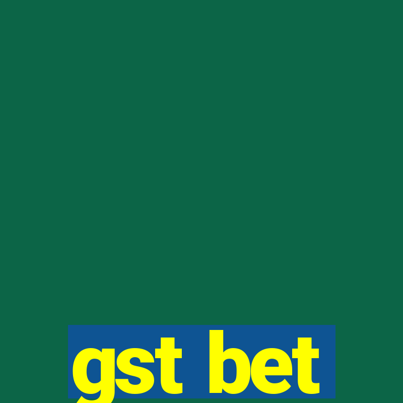 gst bet