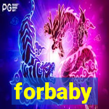 forbaby