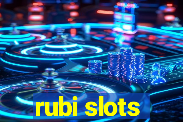 rubi slots