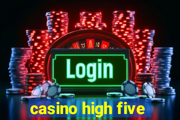 casino high five