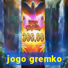 jogo gremko