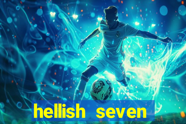 hellish seven deluxe slot online