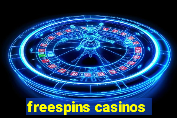 freespins casinos