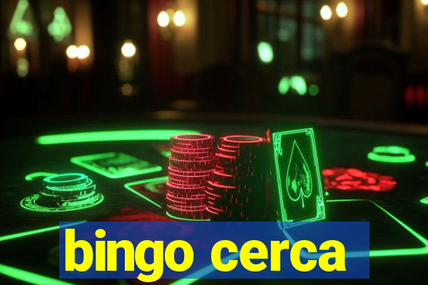 bingo cerca