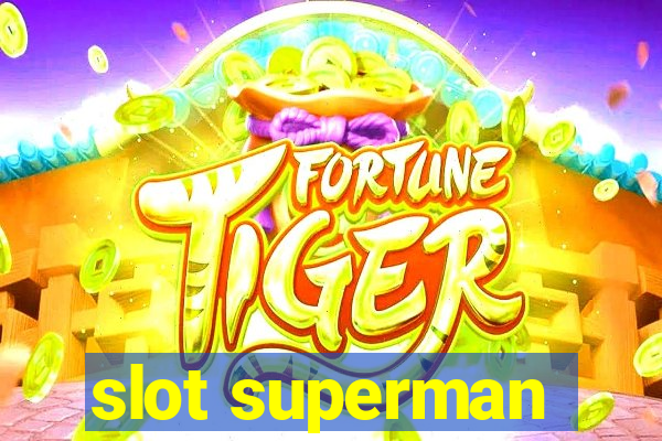 slot superman