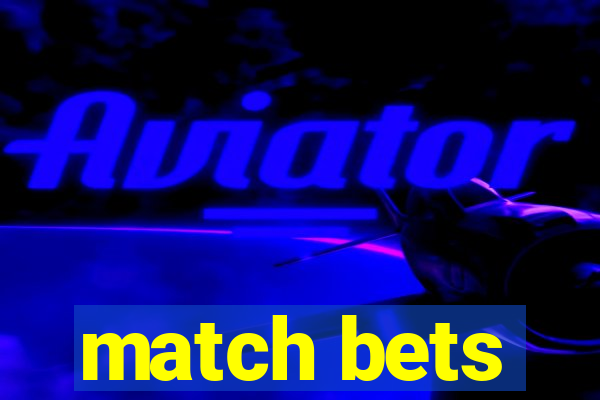 match bets