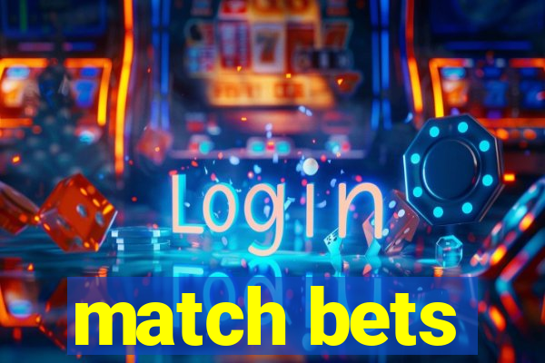 match bets