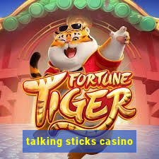 talking sticks casino