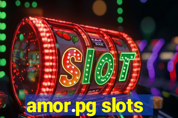 amor.pg slots