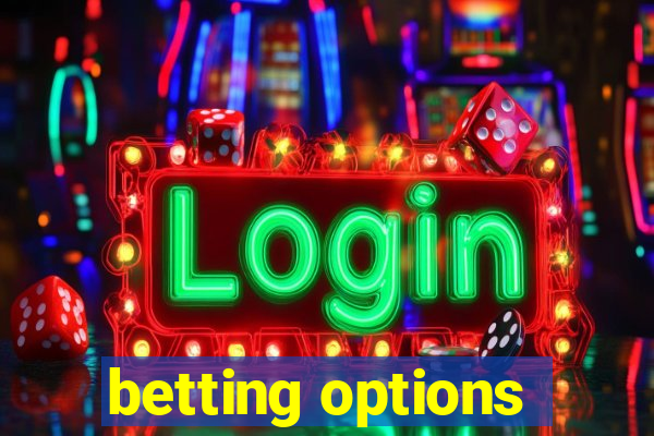 betting options