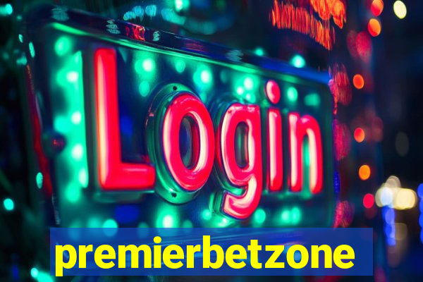 premierbetzone aposta online