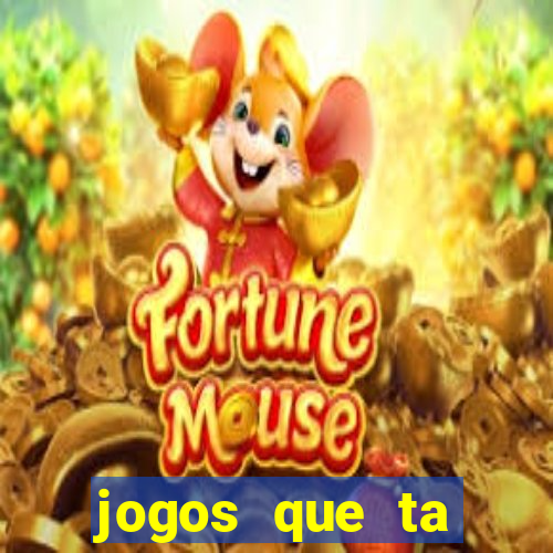 jogos que ta pagando de verdade