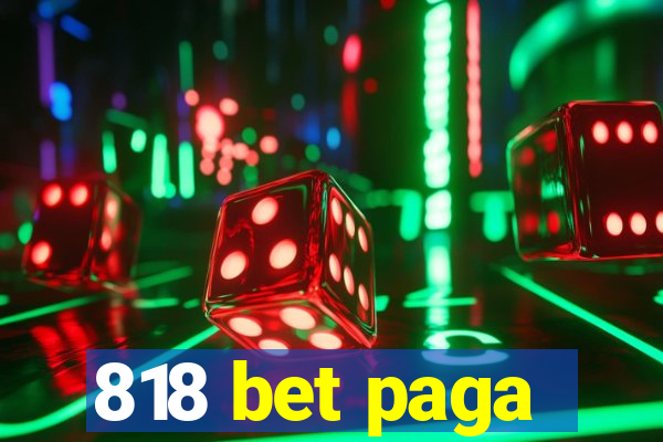 818 bet paga