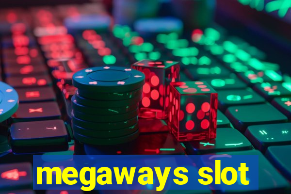 megaways slot