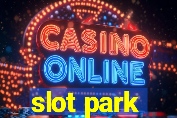 slot park