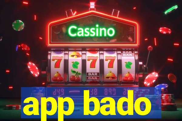 app bado