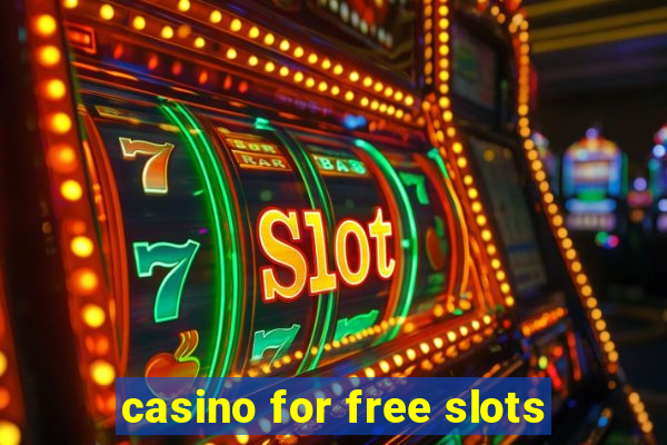 casino for free slots