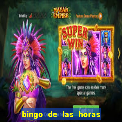 bingo de las horas para imprimir