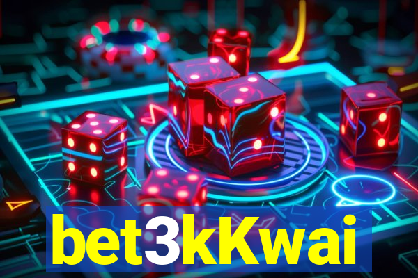 bet3kKwai