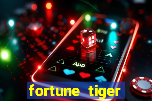 fortune tiger depósito minimo