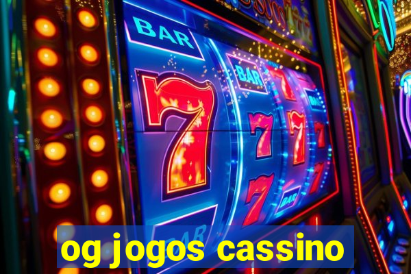 og jogos cassino